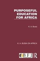 Purposeful Education for Africa 1032353910 Book Cover