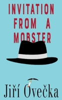 Invitation from a Mobster 1914498437 Book Cover