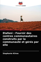 Etafeni : Fournir des centres communautaires construits par la communauté et gérés par elle 6204061364 Book Cover