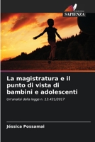 La magistratura e il punto di vista di bambini e adolescenti: Un'analisi della legge n. 13.431/2017 6206287289 Book Cover