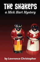 The Shakers: a Mick Hart Mystery 097122787X Book Cover