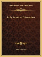 Early American Philosophers 0766154270 Book Cover