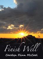 Finish Well 1935089463 Book Cover