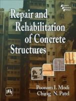 Repair and Rehabilitation of Concrete Structures 8120352149 Book Cover