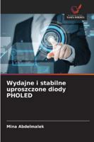Wydajne i stabilne uproszczone diody PHOLED 6209357199 Book Cover