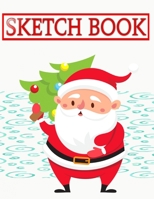 Sketchbook For Men Christmas Gift Exchange: Drawing Doodling Writing Painting And Sketching - Gift - Kids # Activity Size 8.5 X 11 INCH 110 Page Good Prints Best Gifts. 1675350000 Book Cover