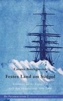 Festes Land am Südpol: Erlebnisse auf der Expedition nach dem Südpolarland 1898-1900 3748175213 Book Cover