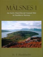 M�lsnes 1: An Early Post-Glacial Site in Northern Norway 184217343X Book Cover