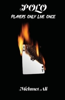 Polo: Players Only Live Once 1637514085 Book Cover
