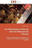 Les Sta(c)Ra(c)Otypes Culturels Dans Les Manuels de Chinois 3841782515 Book Cover