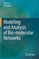 Modeling and Analysis of Bio-molecular Networks 9811591431 Book Cover