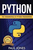 Python: The Fundamentals of Python Programming 1539530264 Book Cover