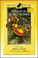Foul Play at Moler Park (Molehole Mysteries) 0802427030 Book Cover