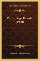 Pordar Saga Hraedu (1900) 1167457722 Book Cover