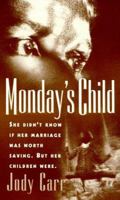 Monday's Child 0061013811 Book Cover