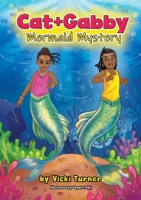 Cat+Gabby: Mermaid Mystery 1737468123 Book Cover