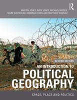 An Introduction to Political Geography: Space, Place and Politics: Textbook 0415250773 Book Cover