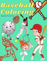 Baseball Coloring Book For Kids - V 071: Baseball coloring book for boys ages 4-12 B0972SW28G Book Cover