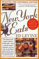 New York Eats (More): The Food Shopper's Guide To The Freshest Ingredients, The Best Take-Out & Baked Goods, & The Most Unusual Marketplaces In All Of New York 0312156057 Book Cover