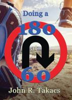 Doing a 180 at 60: You-Turn Allowed 1943267219 Book Cover