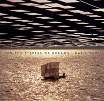 On the Steppes of Dreams 9888900757 Book Cover