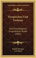 Versprechen Und Verlesen. Eine Psychologisch-Linguistische Studie 1160757100 Book Cover