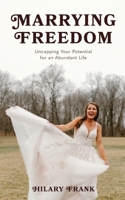 Marrying Freedom 1952840481 Book Cover