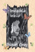 Invisible Me 1412013348 Book Cover