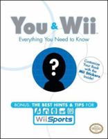 You and Wii: Everything You Need to Know (Prima Official Game Guides) 0761555757 Book Cover