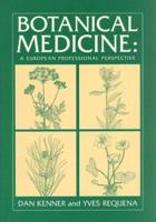 Botanical Medicine: A European Professional Perspective 0912111488 Book Cover