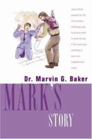 Mark's Story (Gospel Storyteller Series) (Gospel Storyteller Series, 1) 1591603854 Book Cover