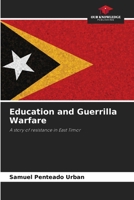 Education and Guerrilla Warfare 6209556639 Book Cover