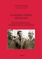 Nummern. Opfer. Menschen: Die Häftlinge Des Kz-Aussenlagers a 1 Lengerich (German Edition) 3384535898 Book Cover