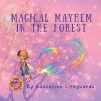 Magical Mayhem in the Forest B0BHN78NWW Book Cover
