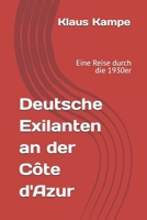 Deutsche Exilanten an der Côte d'Azur: Eine Reise durch die 1930er B0FY3FNP7L Book Cover
