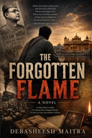 The Forgotten Flame: A Historical Novel of Love, Courage, and the Enduring Power of Hope B0HCLWHMGV Book Cover