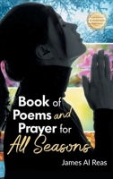 Book of Poems and Prayer for All Seasons 1961845431 Book Cover