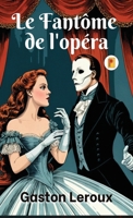 Fantôme de l'opéra, Le (French Edition) 9361903381 Book Cover