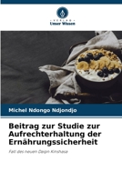 Beitrag zur Studie zur Aufrechterhaltung der Ernährungssicherheit (German Edition) 6208186765 Book Cover