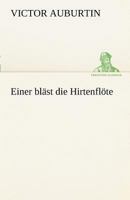 Einer Bl St Die Hirtenfl Te 3842488262 Book Cover
