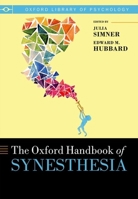 The Oxford Handbook of Synesthesia 0198836279 Book Cover