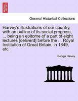 Harvey's Illustrations of Our Country 117515086X Book Cover