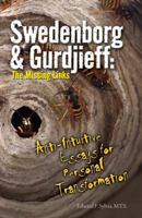 Swedenborg & Gurdjieff: The Missing Links 0970252722 Book Cover