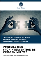 VORTEILE DER FRÜHINTERVENTION BEI KINDERN MIT TEE: EINE INTEGRATIVE ÜBERARBEITUNG 6202925825 Book Cover