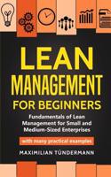 Lean Management for Beginners: Fundamentals of Lean Management for Small and Medium-Sized Enterprises - with many practical examples 3967160181 Book Cover