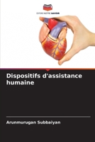 Dispositifs d'assistance humaine (French Edition) 6208123062 Book Cover
