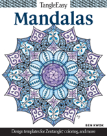 Tangleeasy Mandalas: Design Templates for Zentangle(r), Coloring, and More 1497201063 Book Cover