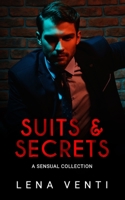 Suits & Secrets: A Sensual Collection B096TL8Q64 Book Cover