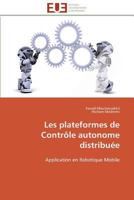 Les Plateformes de Contrale Autonome Distribua(c)E 3841794009 Book Cover