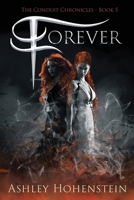 Forever: Adult Urban Fantasy Series (The Conduit Chronicles) B0GFDBQNR9 Book Cover